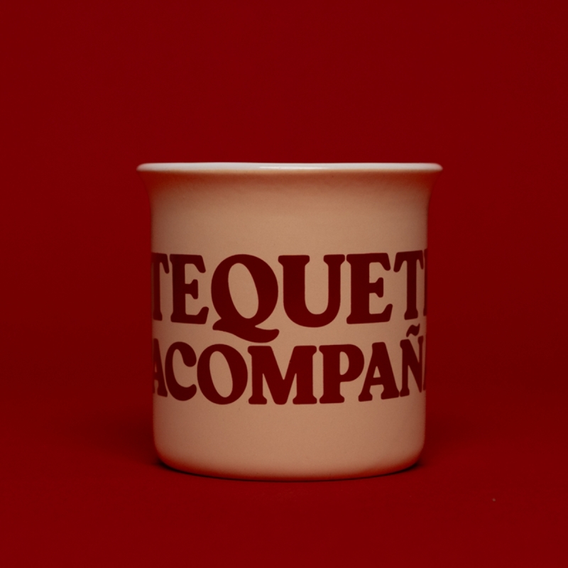 Taza TEQUETE ACOMPAÑA