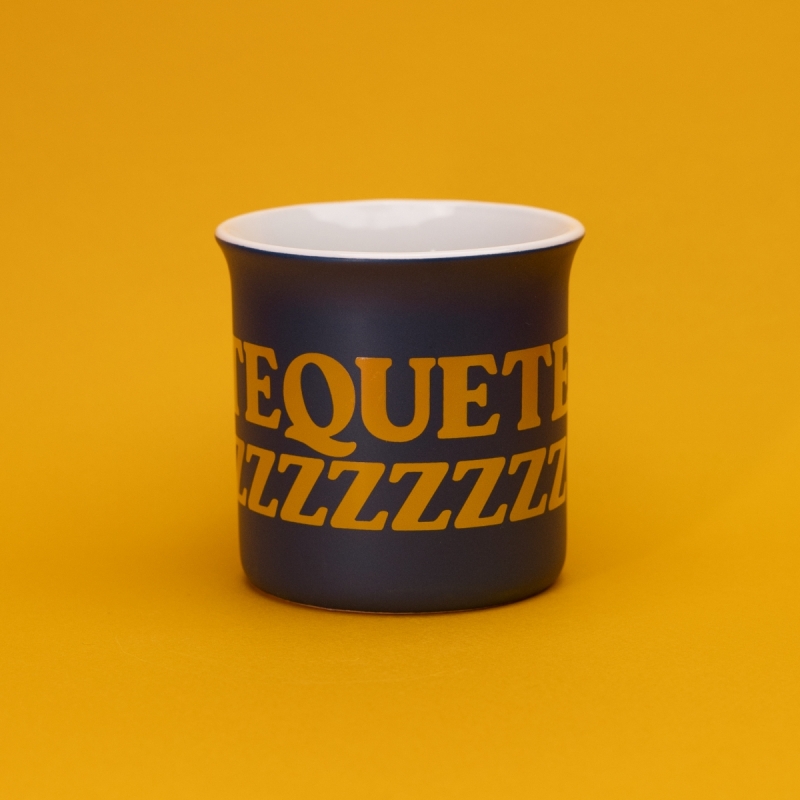 Taza TEQUETE ZZZ